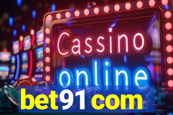 bet91 com